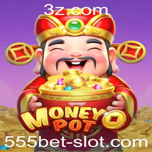 Descubra o emocionante jogo MoneyPot com 555bet